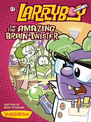 cover image of LarryBoy in the Amazing Brain-Twister